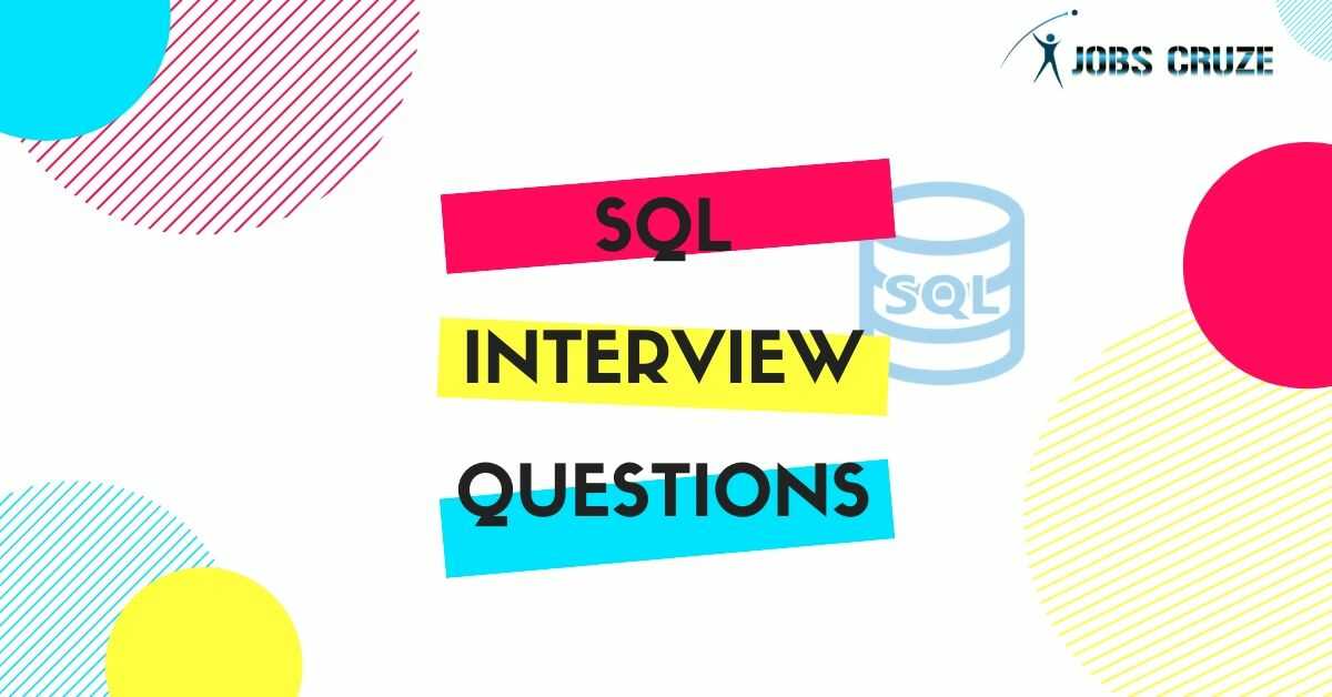 SQL Interview Questions and Answers