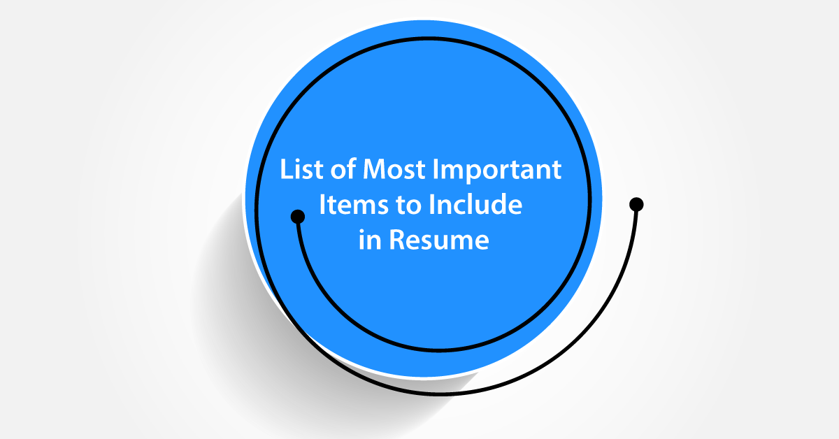Resume Essentials: Key Items to Include | jobscruze 